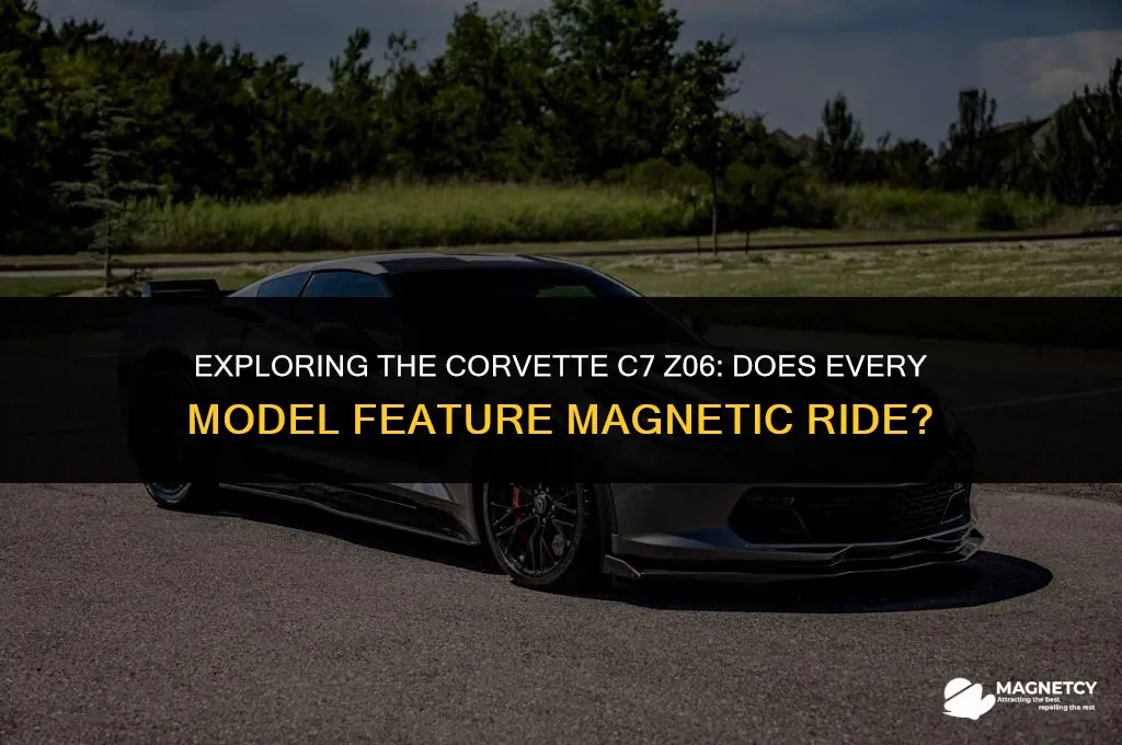 do all c7 z06 have magnetic ride