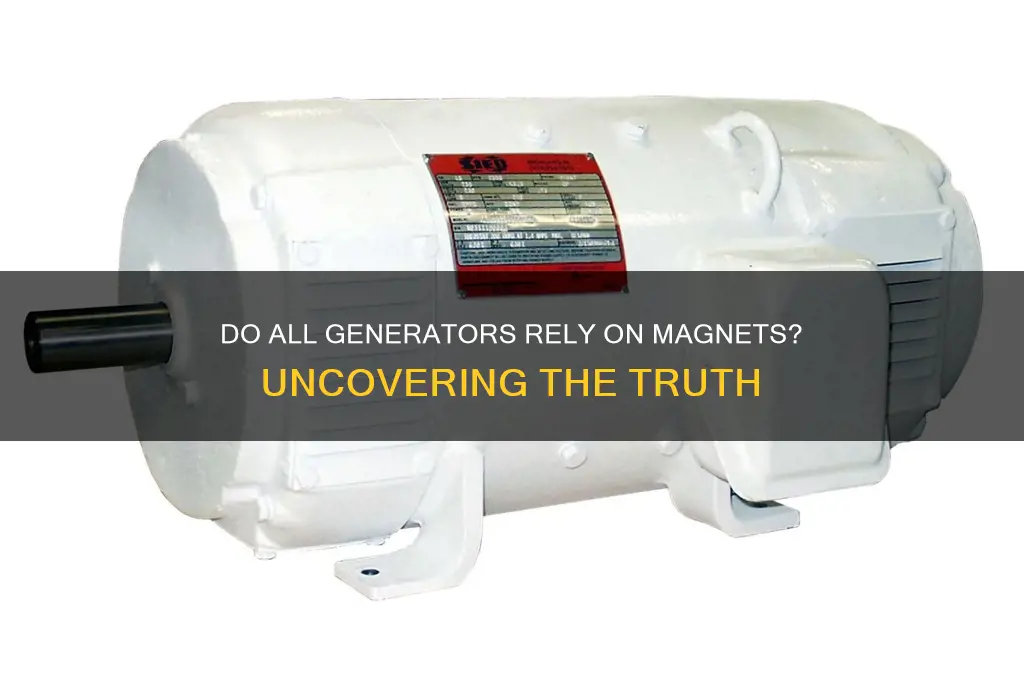 do all generators use magnets
