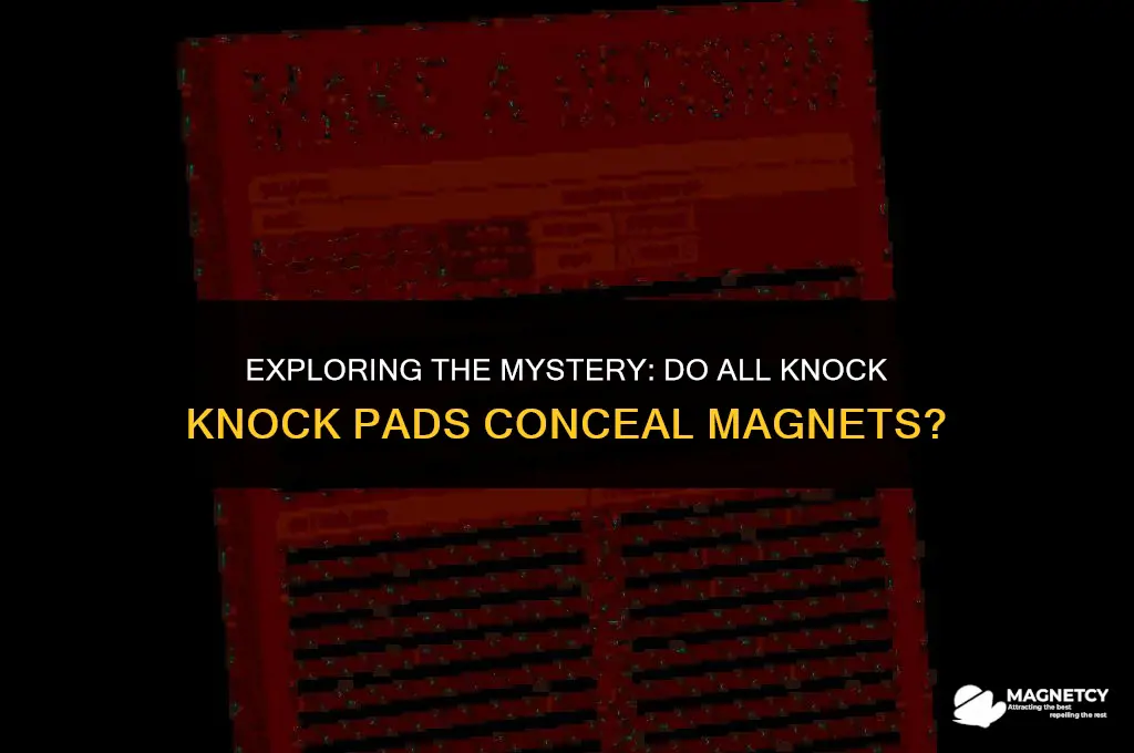 do all knock knock pads have magnet