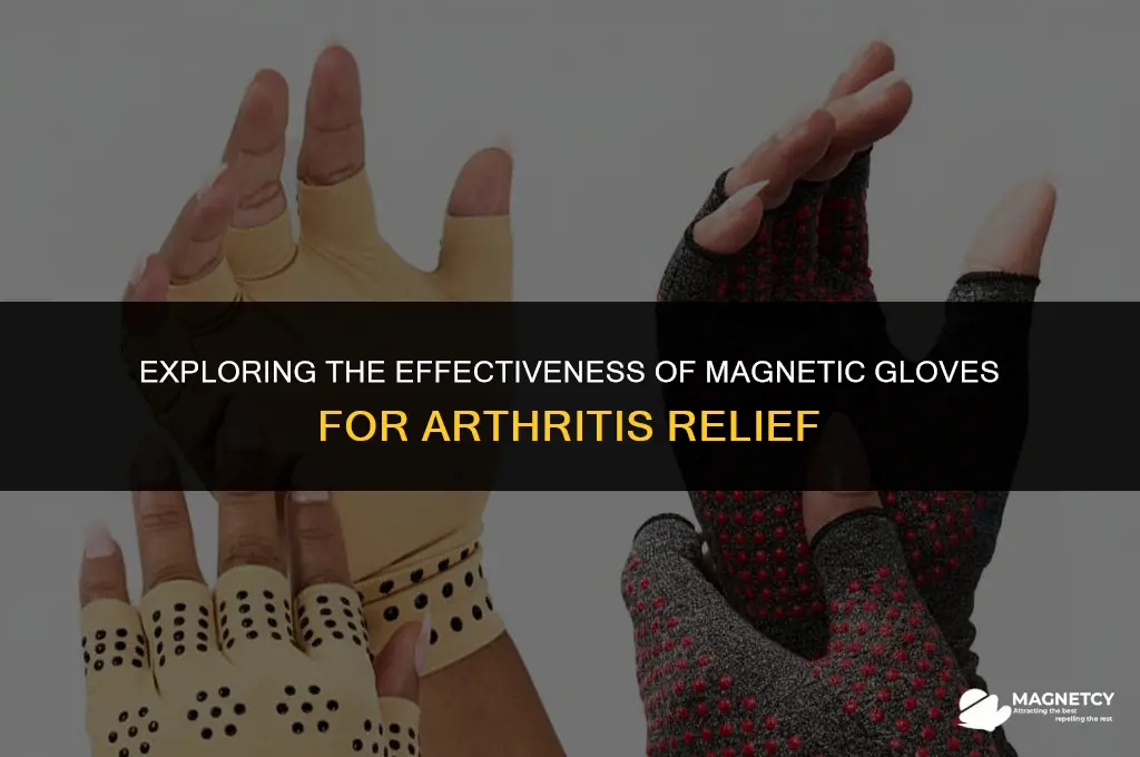 do anti arthritis magnetic gloves work