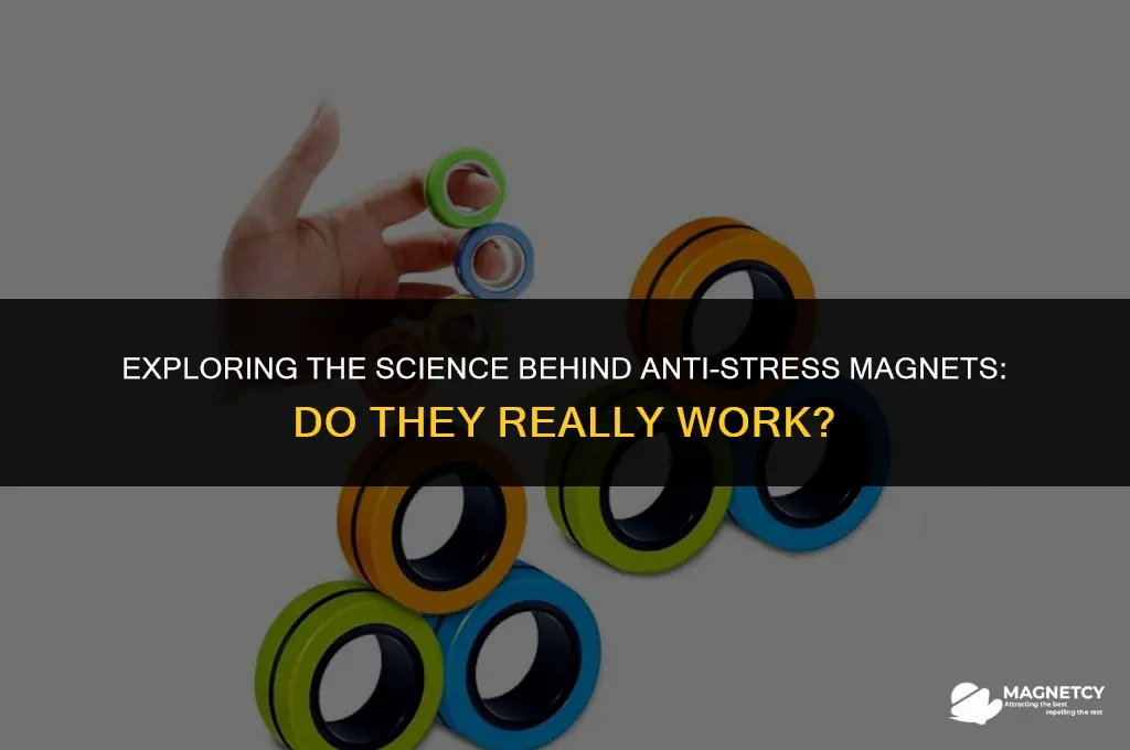 do anti stress magnets work