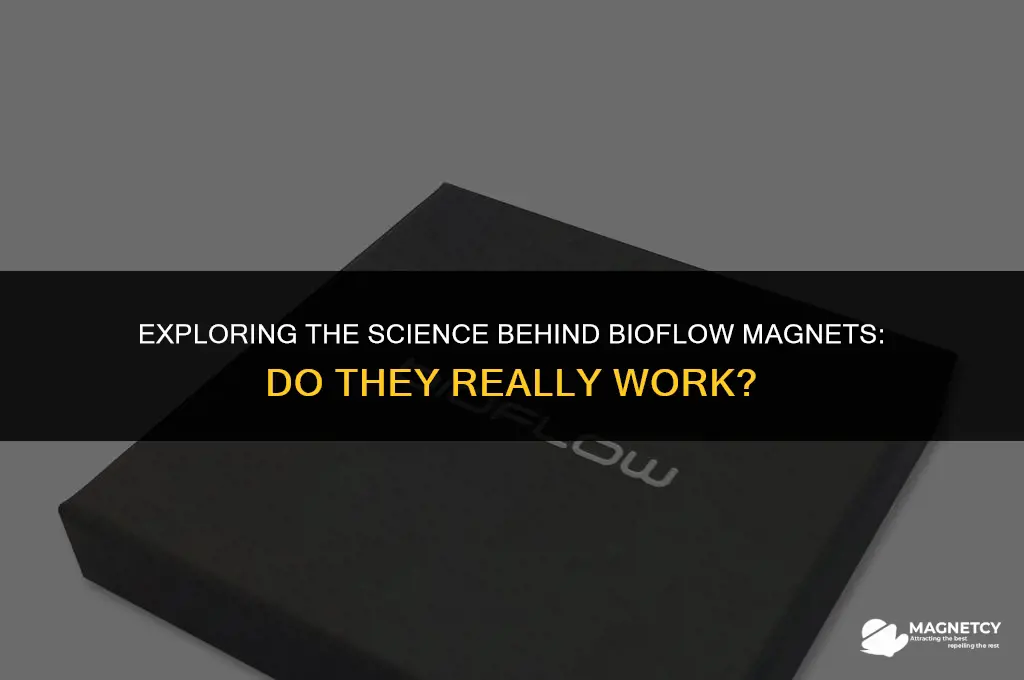 do bioflow magnets work