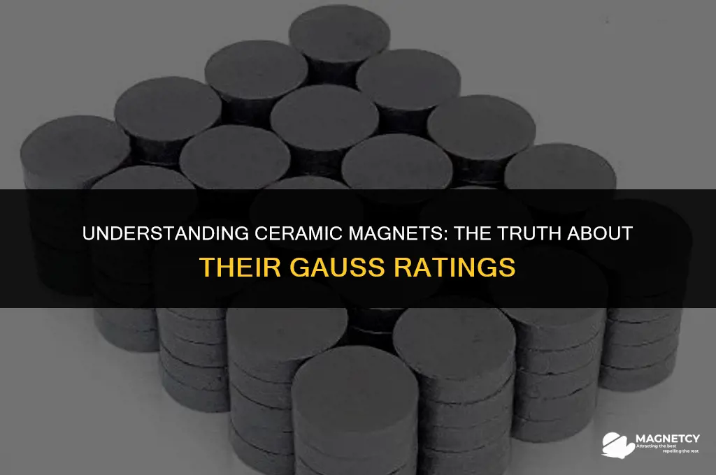 do ceramic magnets have a gauss rating