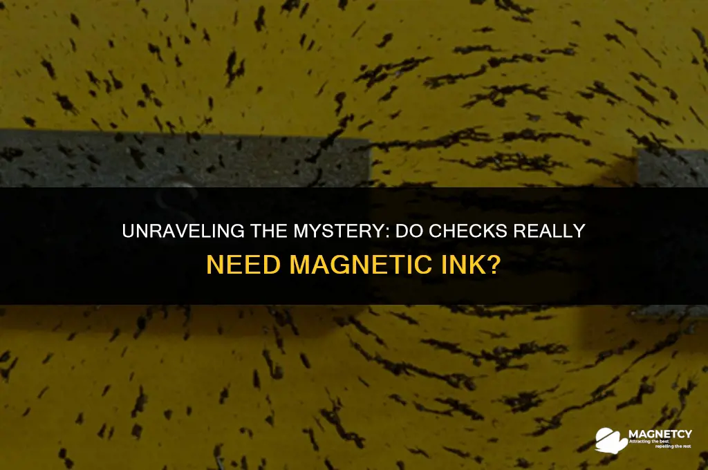 do checks have to be printed with magnetic ink