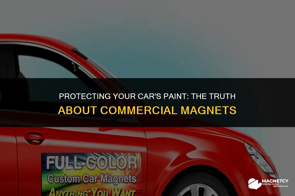 do commercial magnets scratch the paint on your car