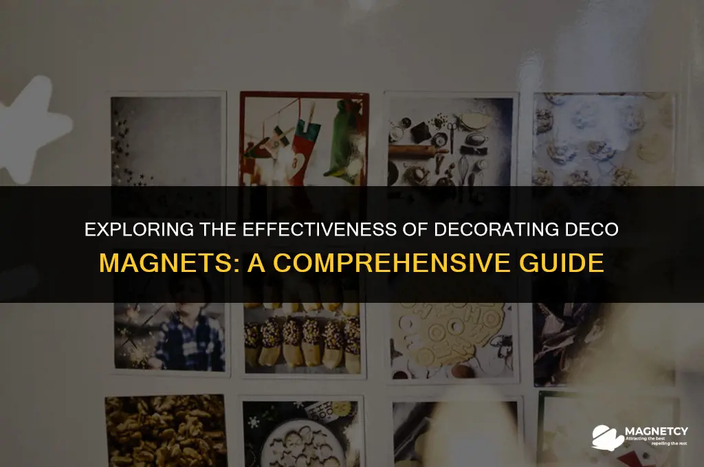 do decorating deco magnets work