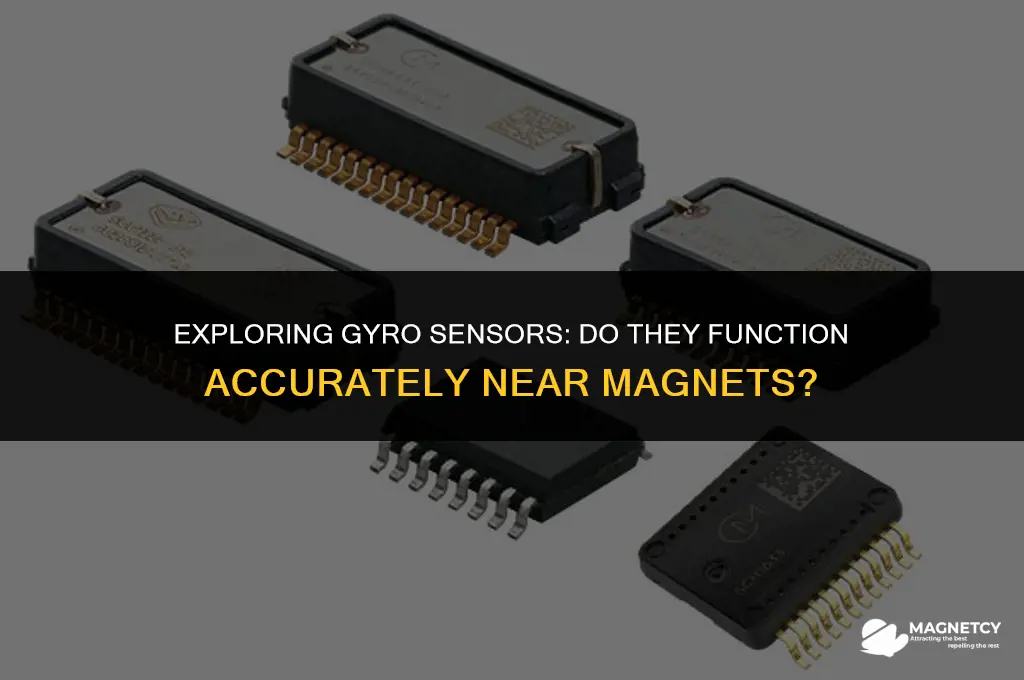 do gyro sensors work near magnets
