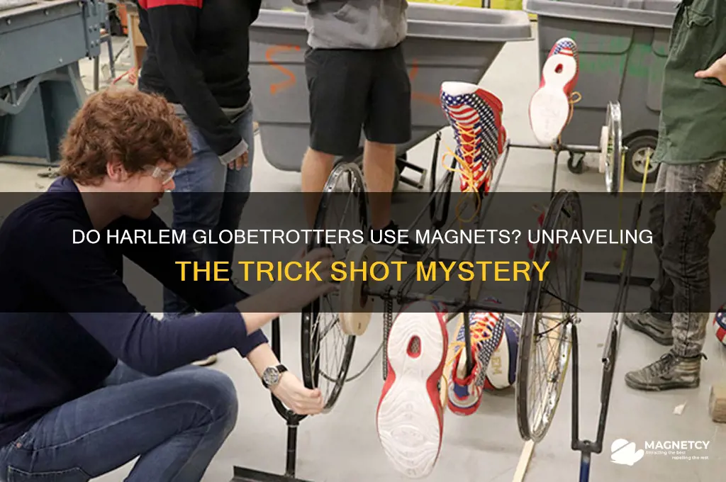 do harlem globetrotters use magnets