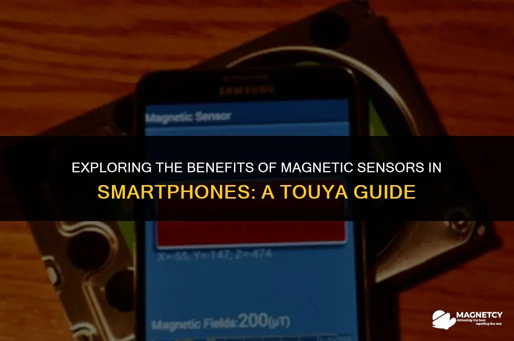 do i need a magnetic sensor in my smartphone touya