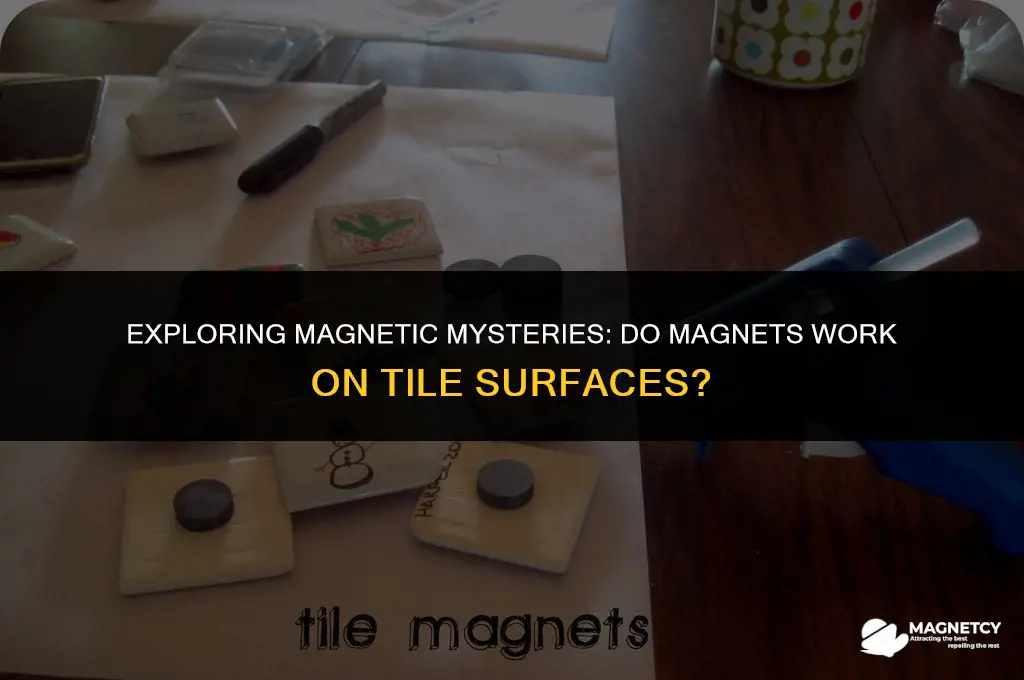 do magnet works on tile