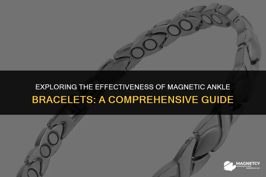 do magnetic ankle bracelets work