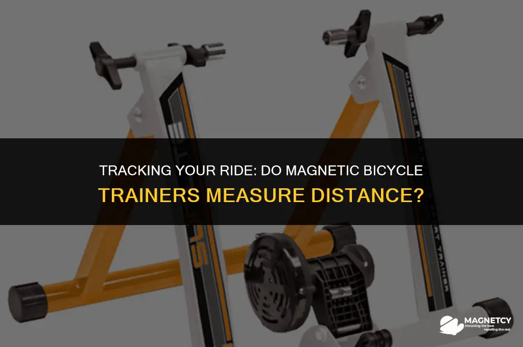 do magnetic bicycle trainers tell you distance ridden