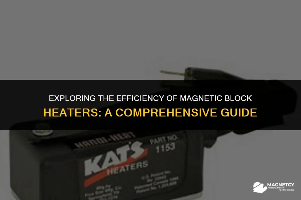 do magnetic block heater work