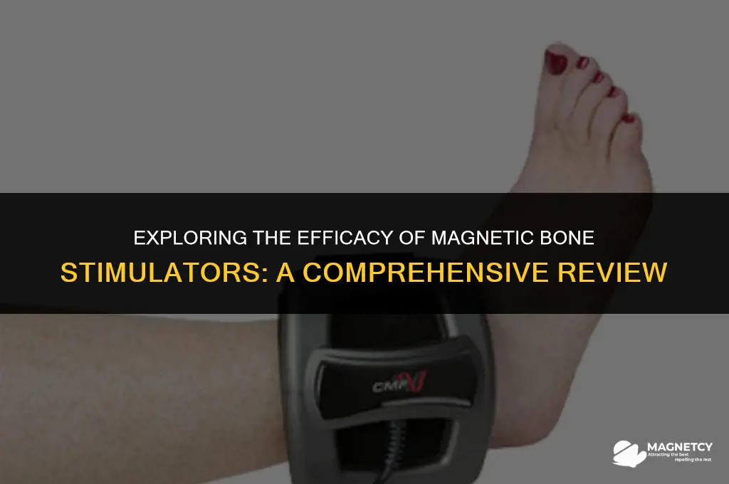 do magnetic bone stimulators work