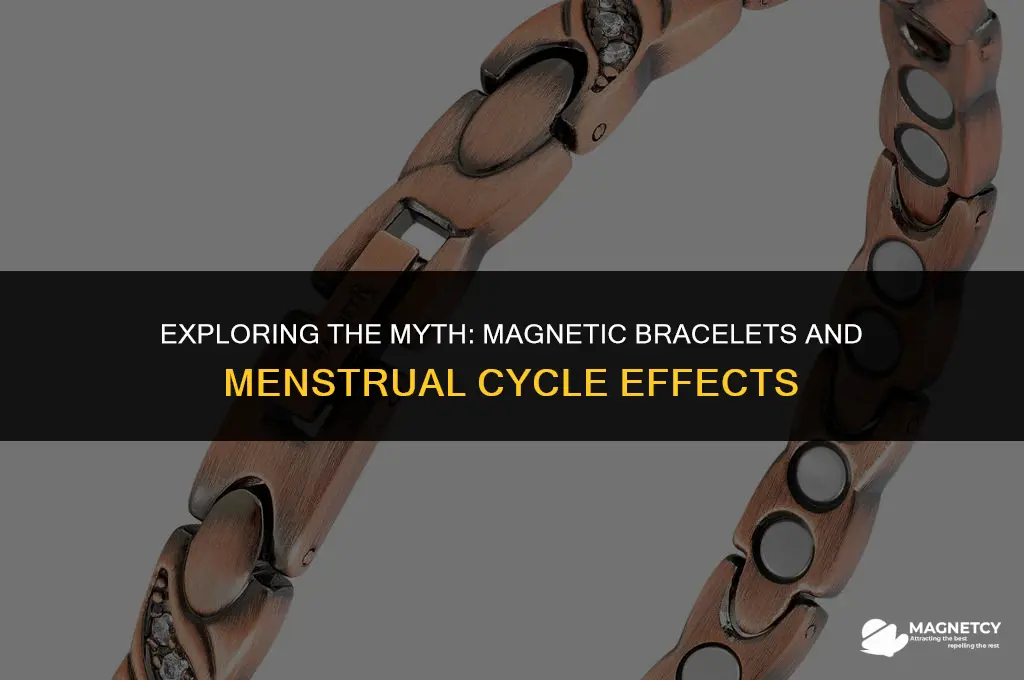 do magnetic bracelets work affect menstrual cycle