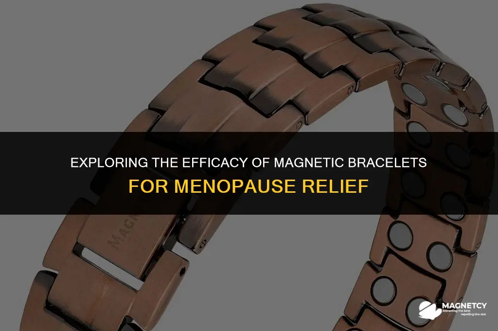do magnetic bracelets work for menopause