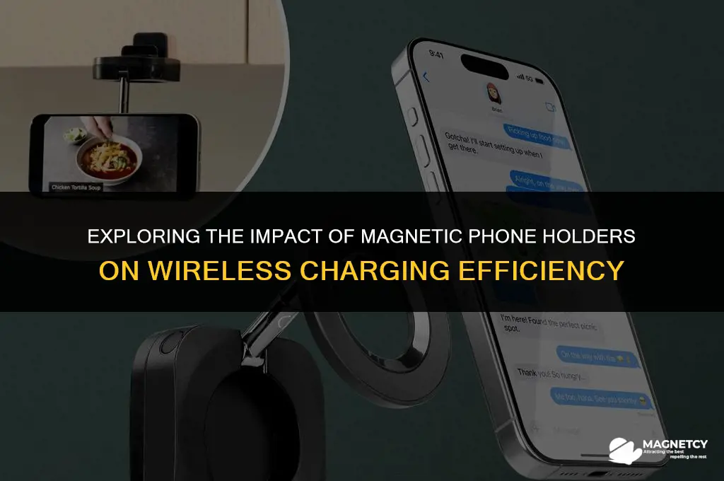do magnetic cell phone holders interfere with wireless charging