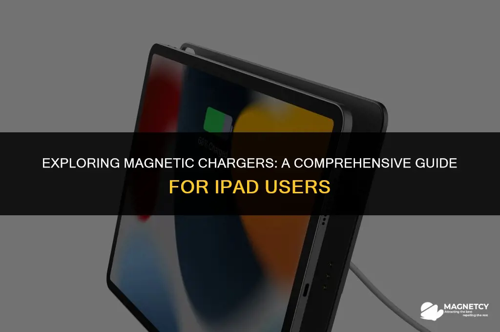 do magnetic chargers work on ipads