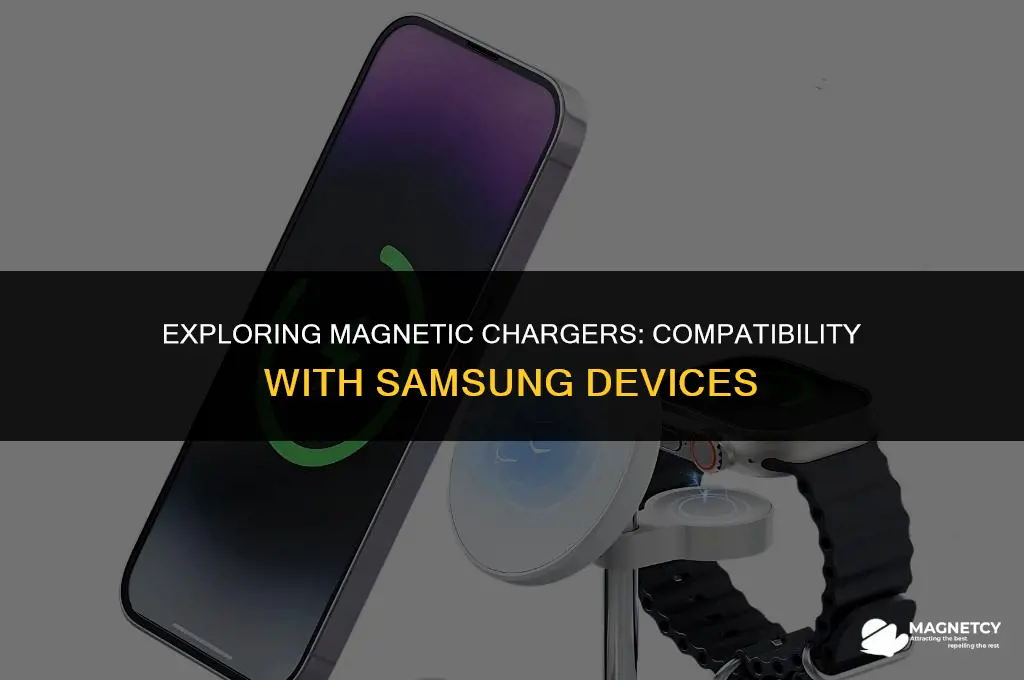 do magnetic chargers work with samsung