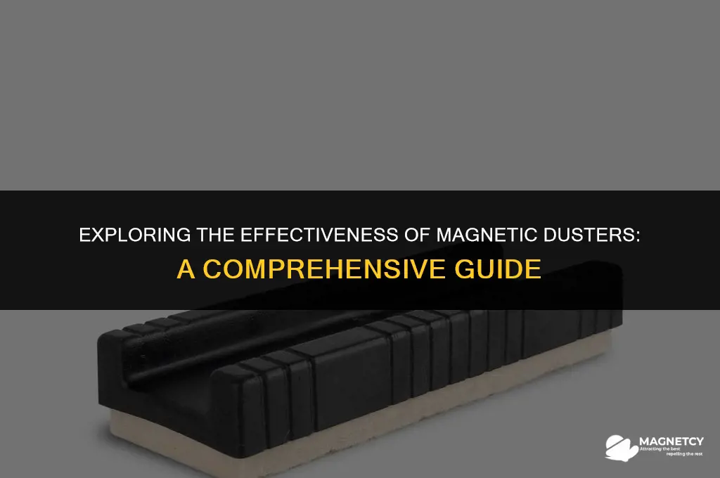 do magnetic dusters work