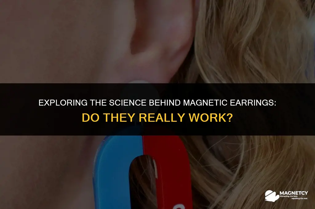 do magnetic earings work