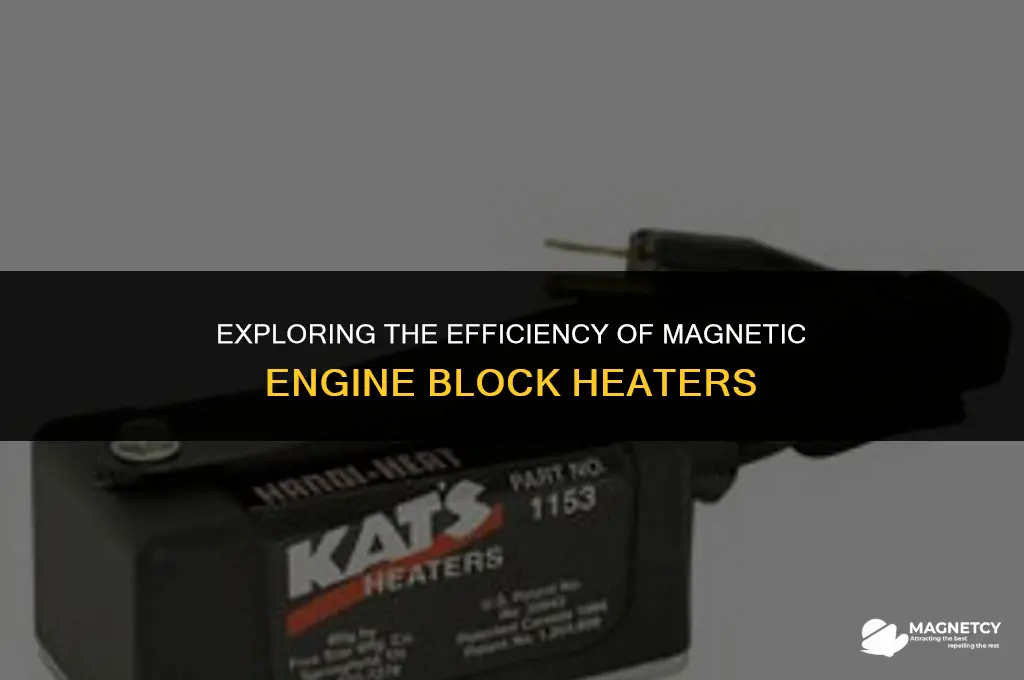 do magnetic engine block heaters work