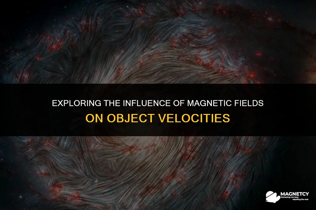 do magnetic fields change the speed of moving objects