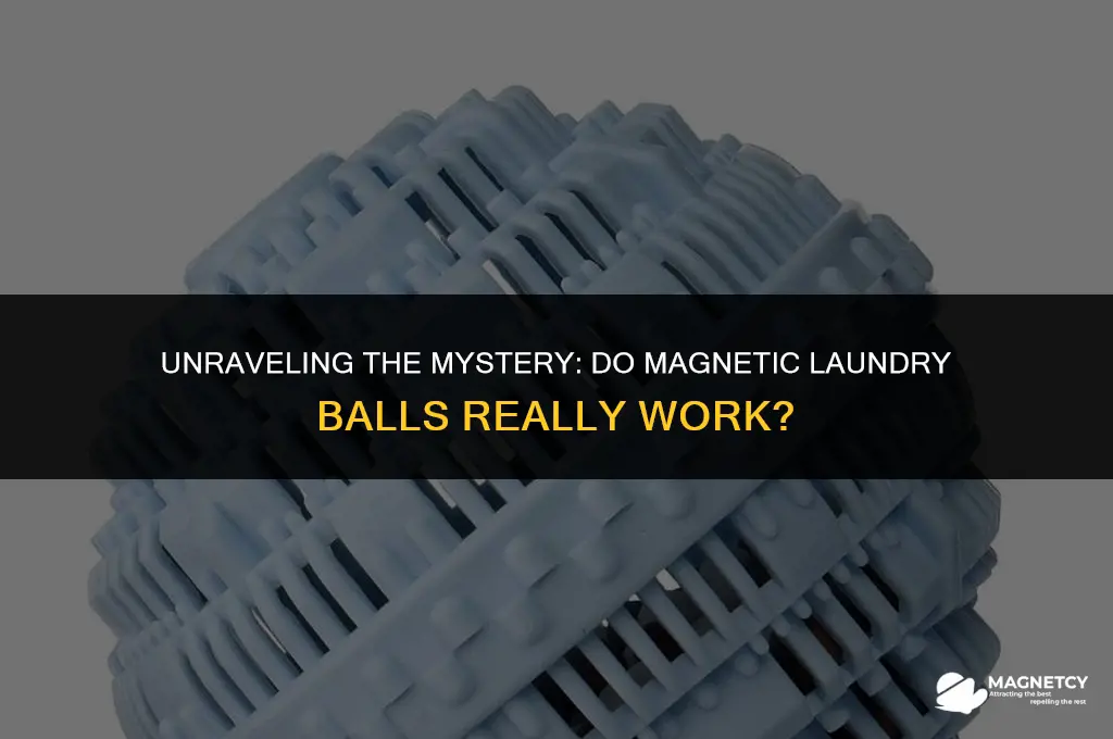 do magnetic laundry balls work