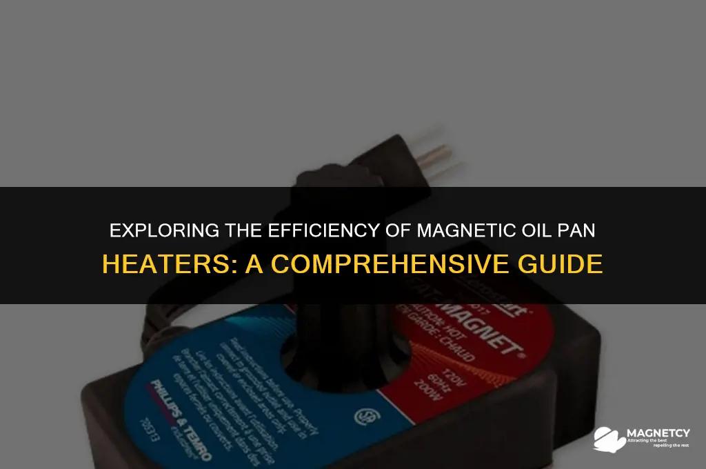 do magnetic oil pan heaters work