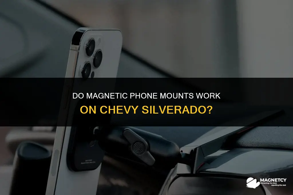 do magnetic phone mounts work on chevy silverado