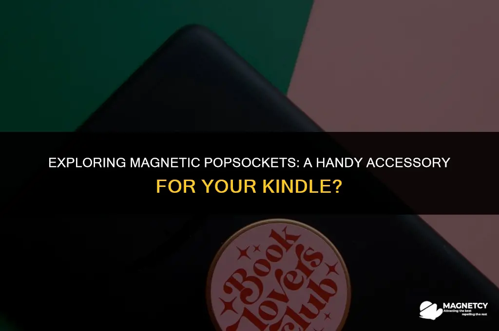 do magnetic popsockets work on kindle