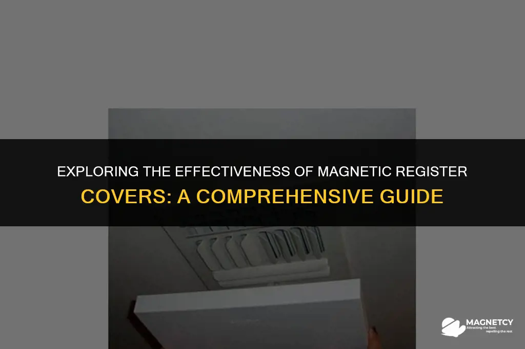 do magnetic register covers work