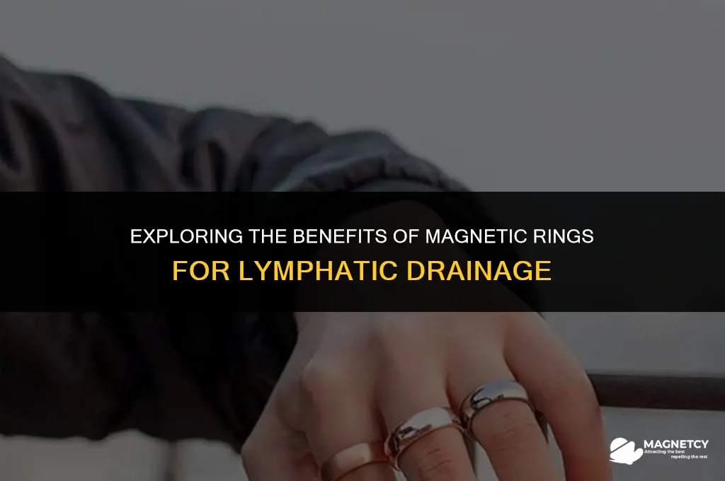 do magnetic rings help with lymphatic drainage