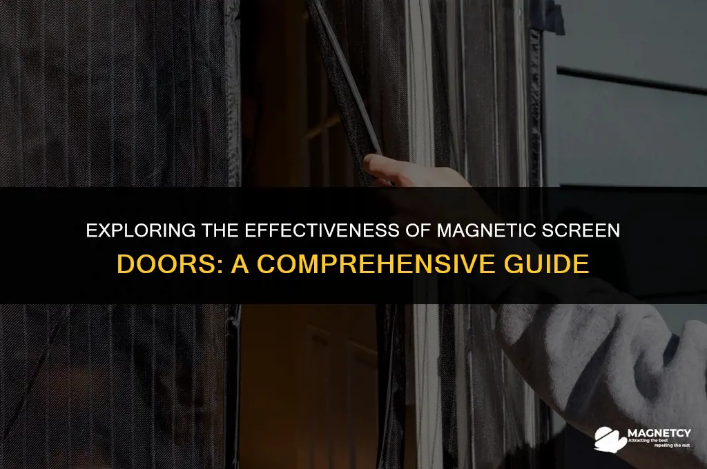 do magnetic screen doors work