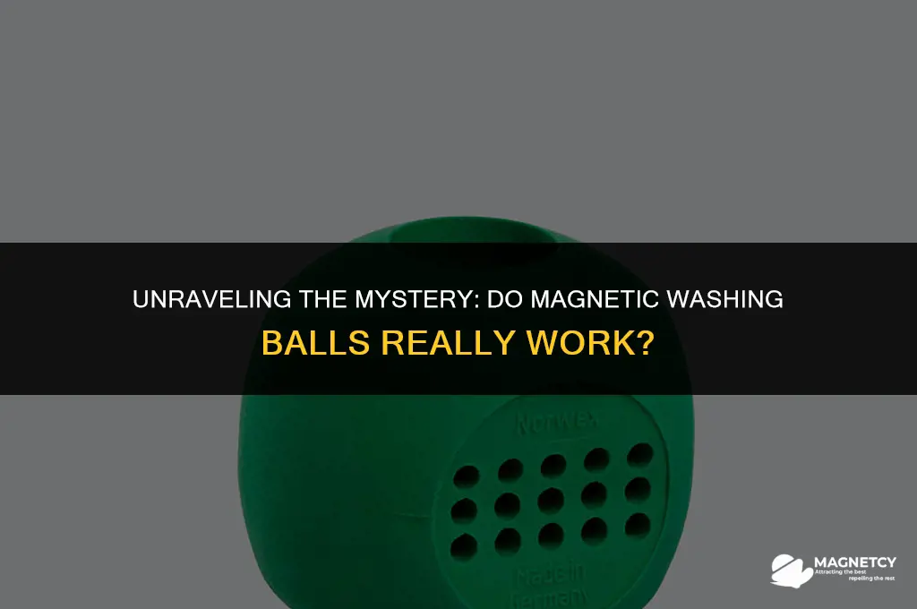 do magnetic washing balls work