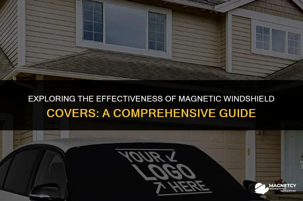 do magnetic windshield covers work