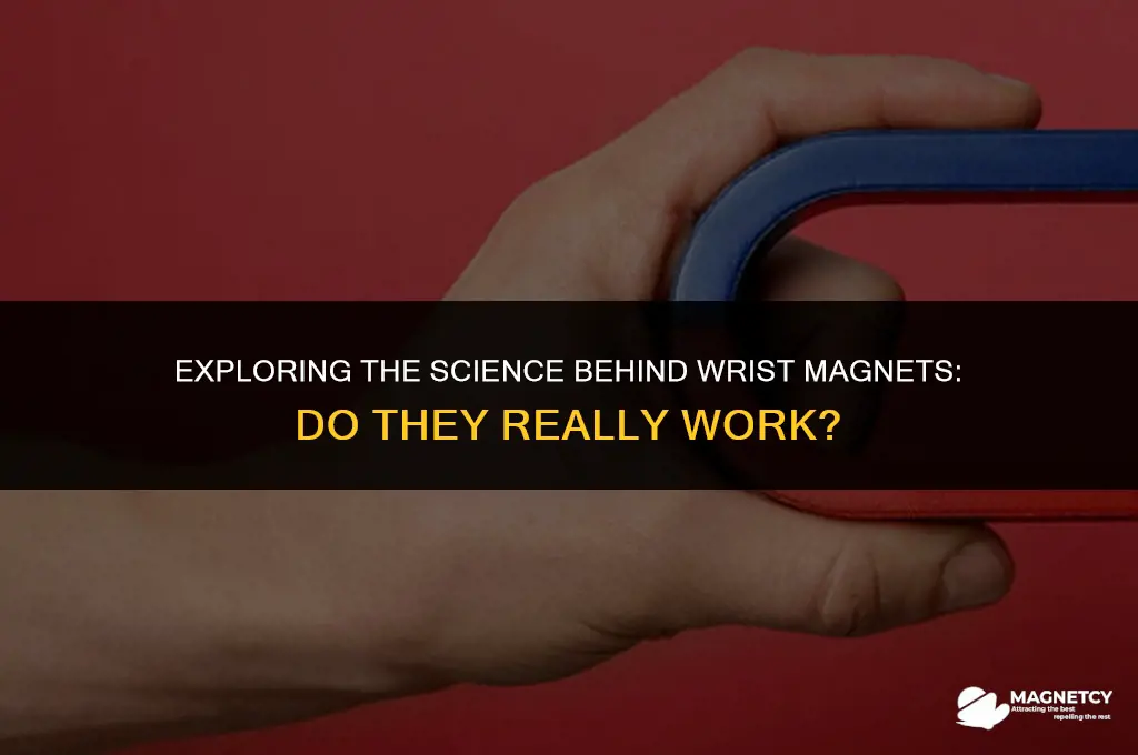 do magnets on your wrist actually do anything