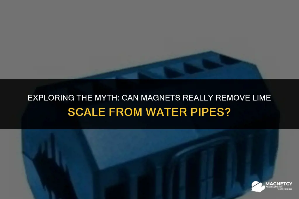 do magnets remove lime scale from water pipes