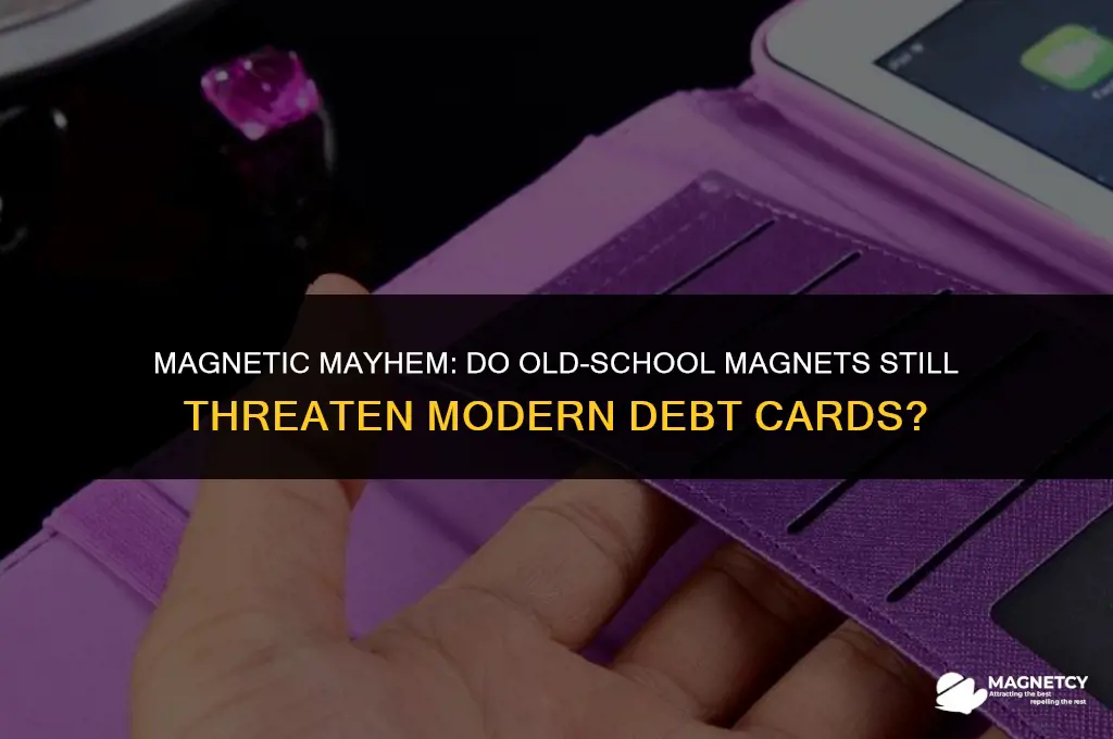 do magnets still cause trouble for a debt card