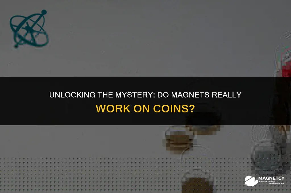 do magnets work on coins