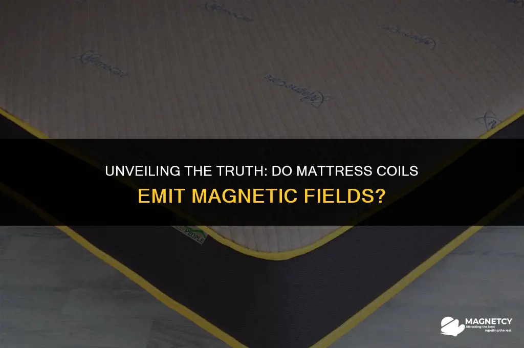 do mattress coils have magnetic field