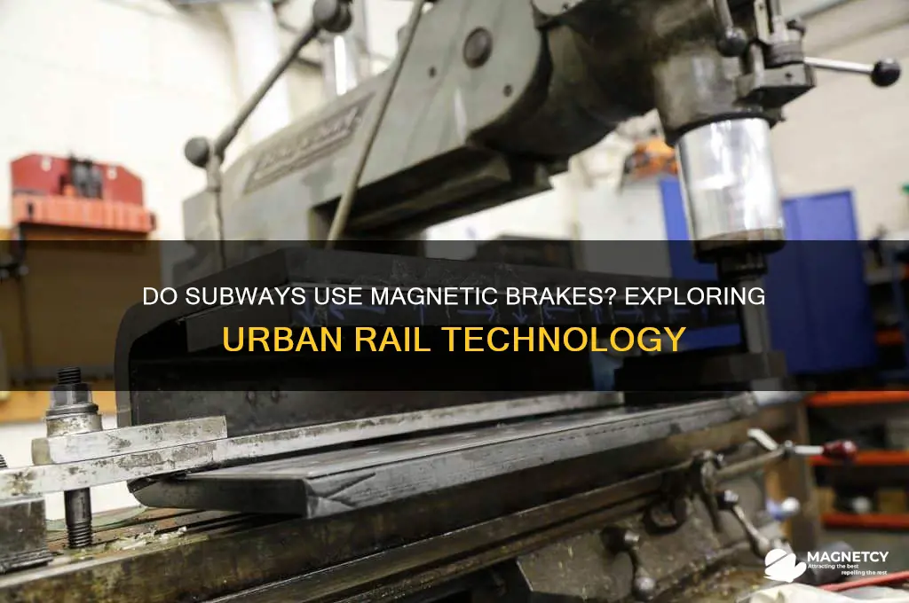 do subways use magnetic brakes