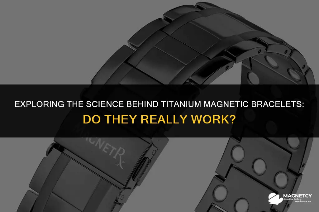 do titanium magnetic bracelets work