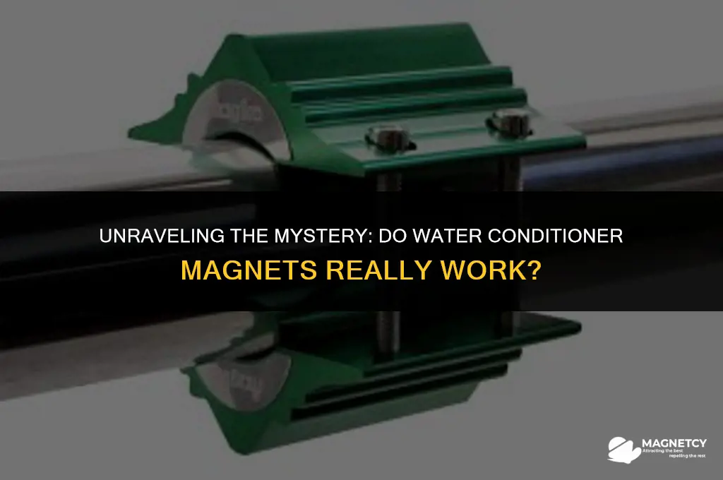 do water conditioner magnets work