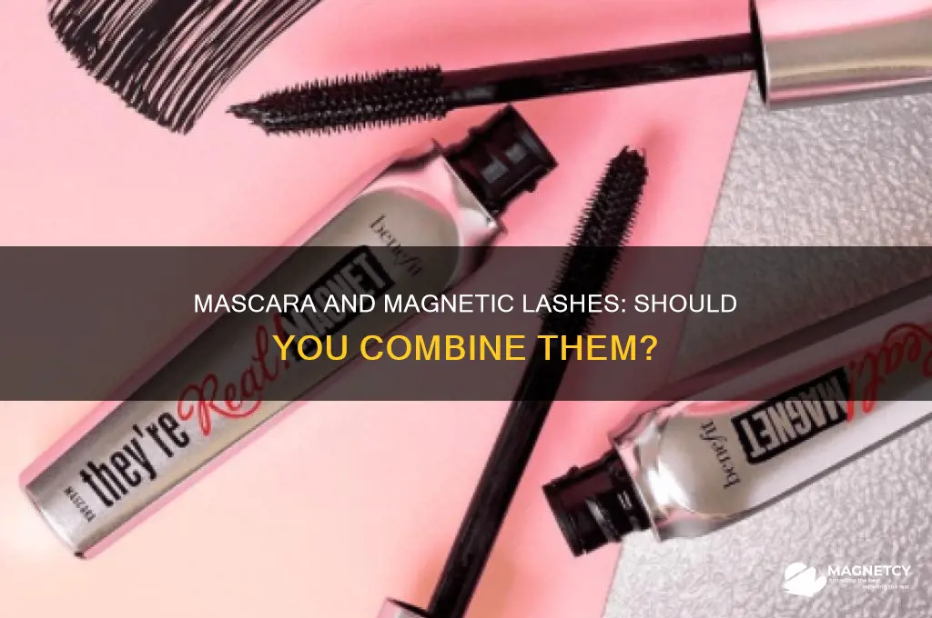do you use mascara with magnetic lashes