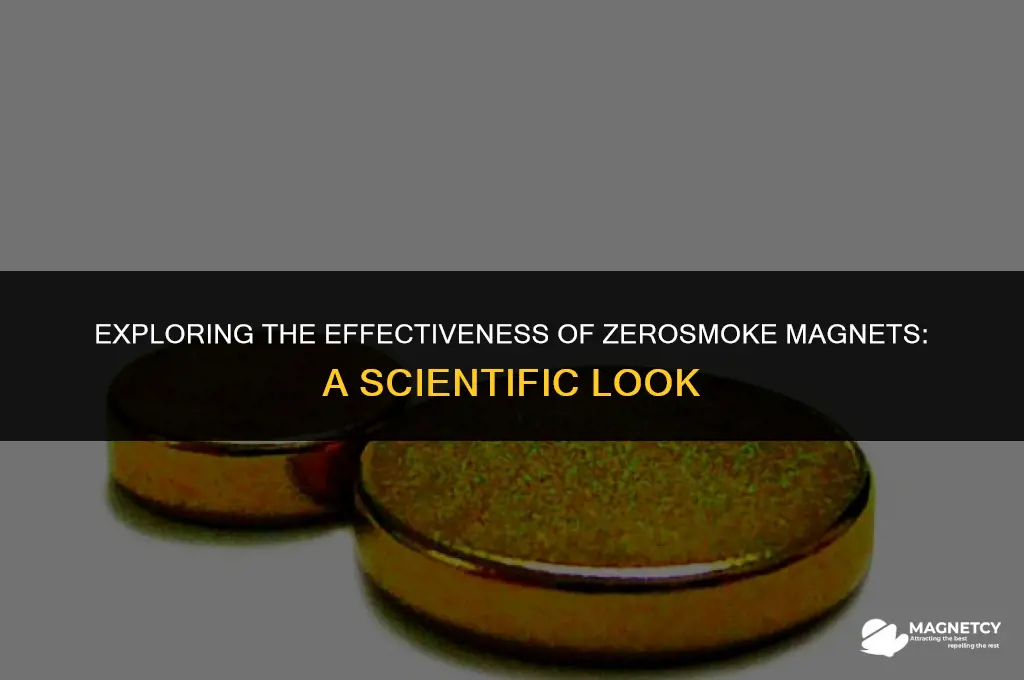 do zerosmoke magnets work