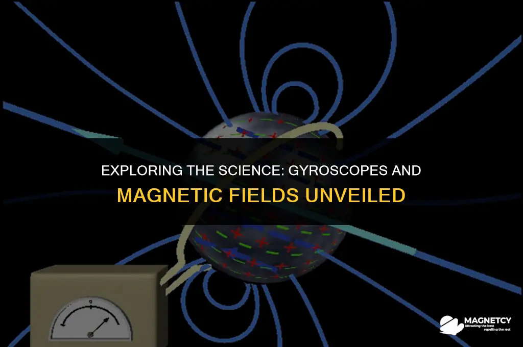 does a gyroscope create a magnetic field