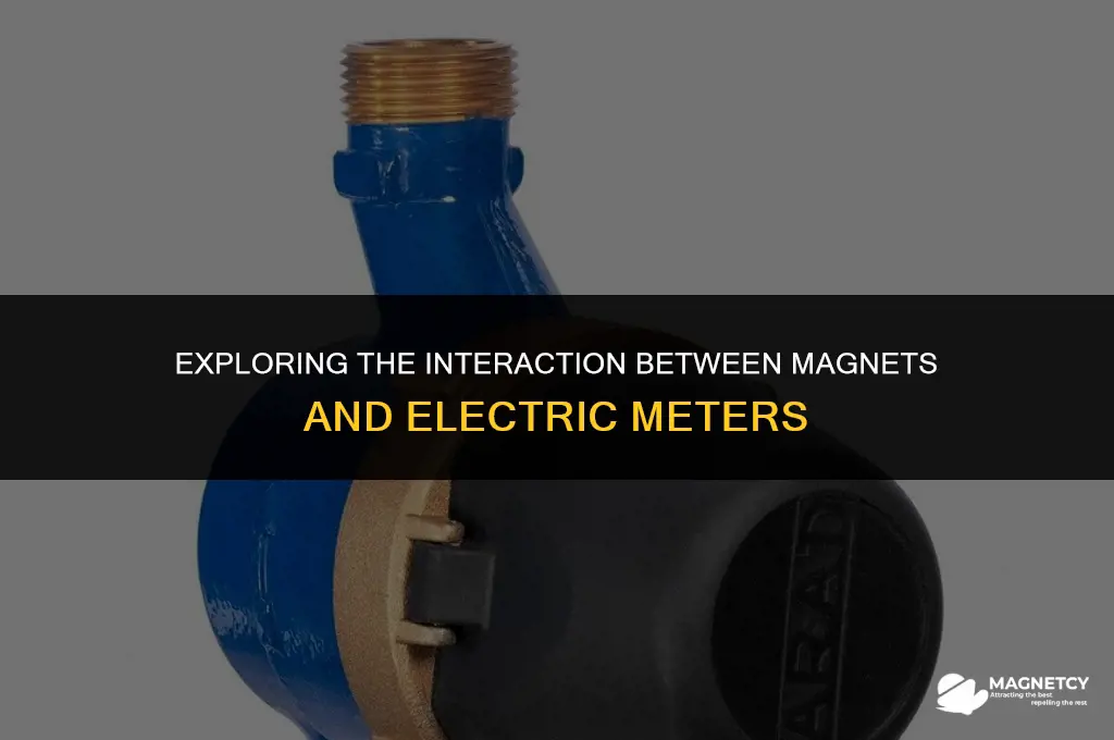does a magnet work on electric meter