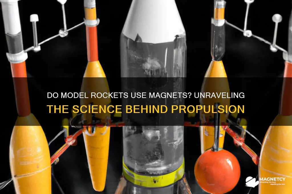 does a model rocket use magnets