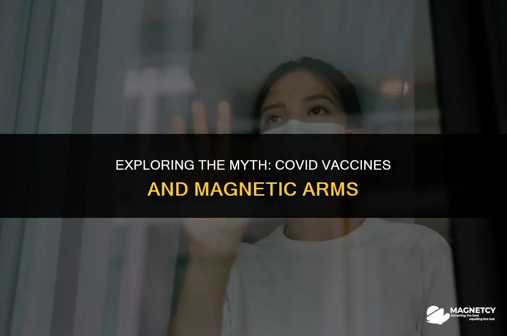 does covid vaccine make arm magnetic